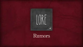 Lore: Rumors