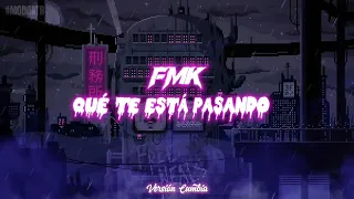 FMK - Qué Te Está Pasando (Versión Cumbia) || MODO ATR