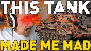 This Tank Made Me MAD in World of Tanks!