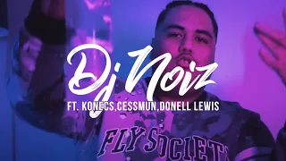 DJ Noiz - Chill (Official Music Video) ft. Konecs, Cessmun, Donell Lewis