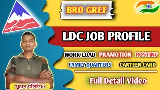 🔴BRO LDC JOB PROFILE|| #LDC #POSTING #SALARY #PRAMOTION