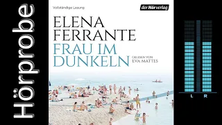 Elena Ferrante: Frau im Dunkeln (Hörprobe)