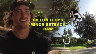 DILLON LLOYD "MINOR SETBACK" RAW FOOTAGE