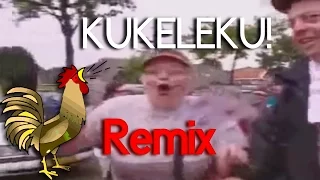 Kukeleku! Haanmevrouw Remix