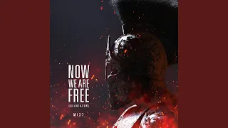 Now We Are Free (Gladiator)