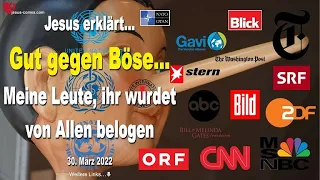 30 03 2022 ❤️ Gut gegen Böse    Meine Leute  ihr wurdet von Allen belogen