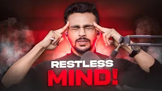 5 Practical ways to Calm and Control your "Restless Brain" | Aditya Raj Kashyap | Hindi