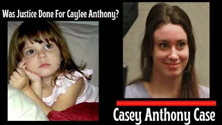 Caylee Anthony Case, Did Casey Anthony get away with murder?