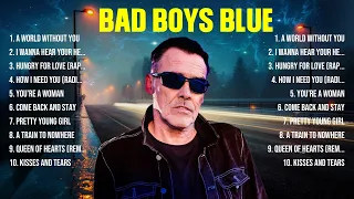 Bad Boys Blue Mix Top Hits Full Album ▶️ Full Album ▶️ Best 10 Hits Playlist