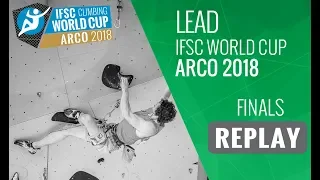 IFSC Climbing World Cup Arco 2018 - Lead - Finals - Men/Women