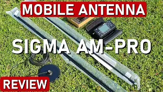 SIGMA AM-PRO mobile monoband whip antennas (review)