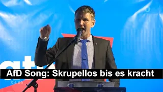 AfD Song: Skrupellos bis es kracht