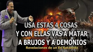 USA ESTAS 4 COSAS Y CON ELLAS VAS A MATAR A BRUJOS Y A DEMONIOS  - REVELACIONES DE UN EX SATANISTA