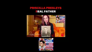 Priscilla Presley - HER REAL FATHER