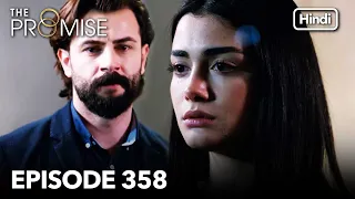The Promise Episode 358 (Hindi Dubbed)