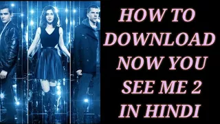 How to download now you see me 2 movie  in hindi by golden times