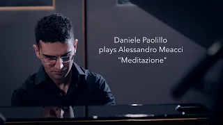 Daniele Paolillo plays Alessandro Meacci: Meditazione