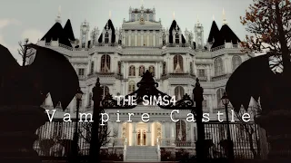 Dragon‖Sims4 speed build「Vampire Castle」Vladislaus Straud 40×30｜NOCC