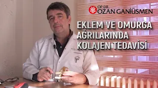 Eklem ve Omurga Ağrılarında Kolajen Tedavisi Nasıl Yapılmalı?