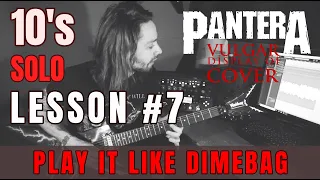 'PLAY IT LIKE DIMEBAG' LESSON #7 - PANTERA 10'S solo by Attila Voros (difficulty level: 6/10)