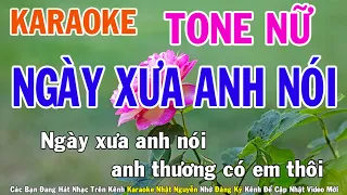 Ngày Xưa Anh Nói Karaoke Tone Nữ Nhạc Sống - Phối Mới Dễ Hát - Nhật Nguyễn