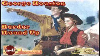 Border Roundup (1942) | Full Movie | George Houston | Al St. John | Dennis Moore