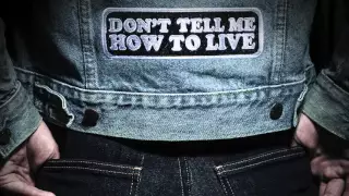 Monster Truck - Don't Tell Me How To Live (Official Audio)