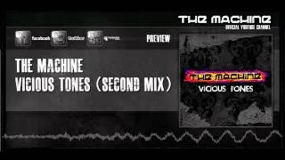 The Machine - Vicious Tones (Second Mix)