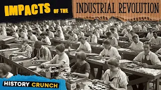 Impacts of the Industrial Revolution - Video Infographic