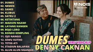 DENNY CAKNAN "DUMES - NEMEN - SANES" FULL ALBUM  TERBARU 2023