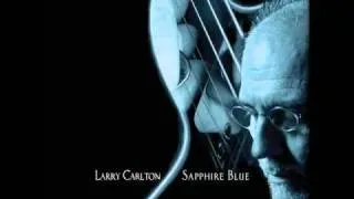 Larry Carlton - Room 335