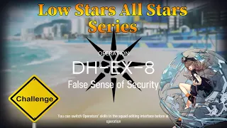 Arknights DH-EX-8 Challenge Mode Guide Low Stars All Stars