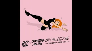 Christina Milian x Lazy Flow - Call Me, Beep Me (Kim Possible - vogue edit)