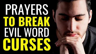 PRAYERS TO BREAK EVIL WORD CURSES AGAINST YOUR LIFE - Evangelist Fernando Perez