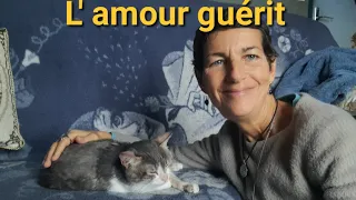 L' amour guérit