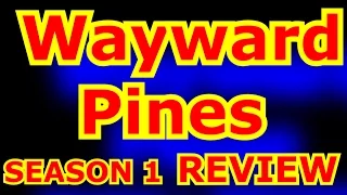 ОБЗОР 1 СЕЗОН СЕРИАЛА СОСНЫ  Wayward Pines SEASON 1 REVIEW