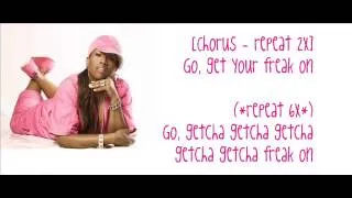 Missy Elliott - Get ur freak on (with Lyrics)