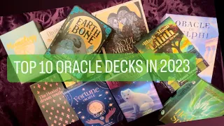 MY TOP 10 FAVORITE ORACLE DECKS IN 2023