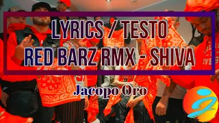 OFFICIAL testo/Lyrics - Red Barz MIX - Shiva || Jacopo Oro