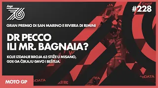 LAP 76 No.228 | MotoGP: Dr. Pecco ili Mr. Bagnaia? | Koje izdanje broja 63 stiže u Misano?