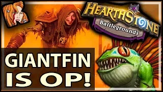 GIANTFIN IS ACTUALLY OP?! Here’s How! - Hearthstone Battlegrounds