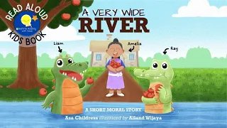 A Very Wide River - Read Aloud Kids Book - A Bedtime Story with Dessi! - Story time