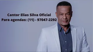 Elias Silva Oficial - Deus de Israel