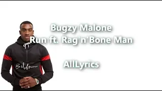 Bugzy Malone - Run ft. Rag'n'Bone Man [Lyric Video]