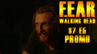 Fear The Walking Dead S7 E5 Promo [HD] [2021]