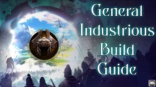 General Industrious Build Guide - AoW 4 (MP) Basics