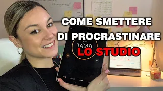 COME SMETTERE DI PROCRASTINARE LO STUDIO in 3 semplici STEP | Annalisa Ciaccio