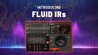 Overloud Fluid IRs explained