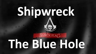 "Assassin's Creed 4: Black Flag" walkthrough (100% synchronization), Shipwreck - The Blue Hole