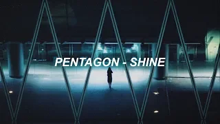 PENTAGON (펜타곤) - Shine (빛나리) Easy Lyrics